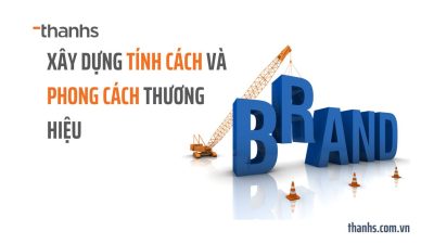 Tính cách và phong cách thương hiệu