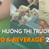 Thị trường ngành F&B