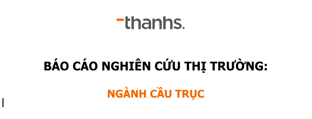 Nghiên cứu thị trường ngành Cầu trục